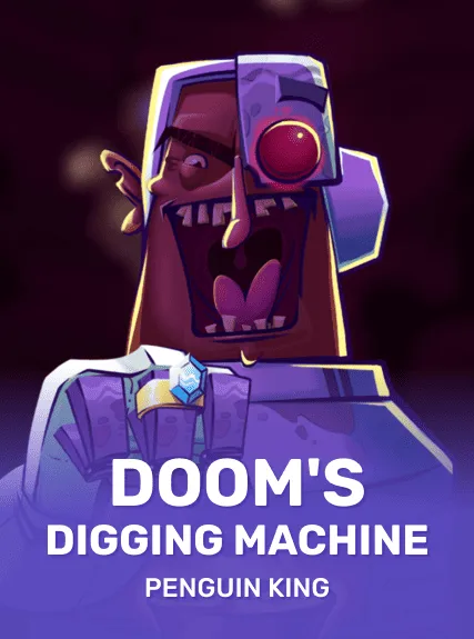Doom's Digging Machine